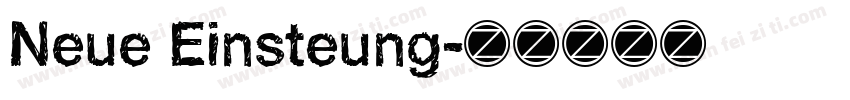 Neue Einsteung字体转换
